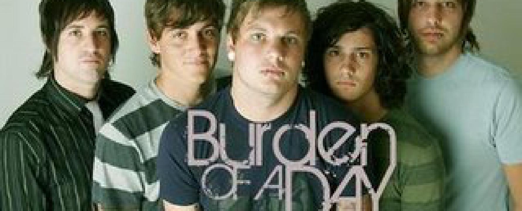 Burden of a Day Konzerttickets und Tourneen 2024 Wegow