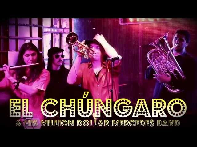 Promotional photograph of El Chúngaro (Million Dollar Mercedes Band).