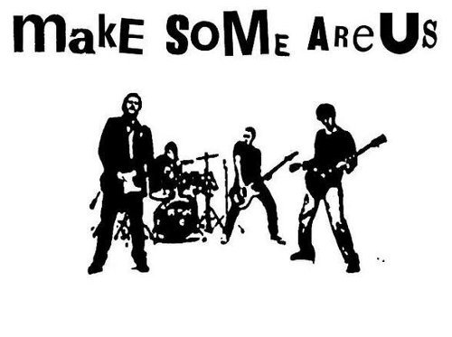 Fotografia promocional de Make Some Are Us.