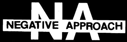 Promotional photograph of Negative Approach.