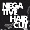 Fotografía promocional de Negative Haircut