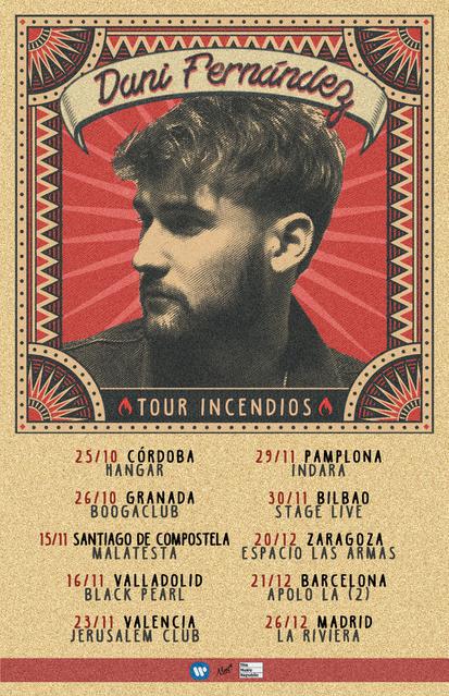 Dani Fernández "Tour Incendios"