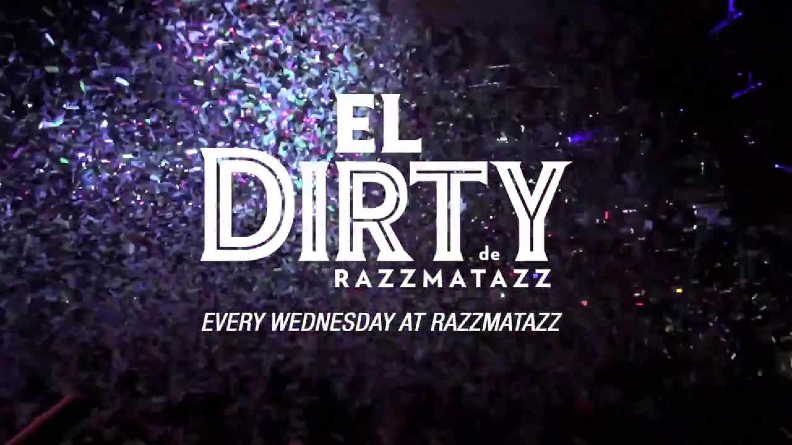 El Dirty Razzmatazz