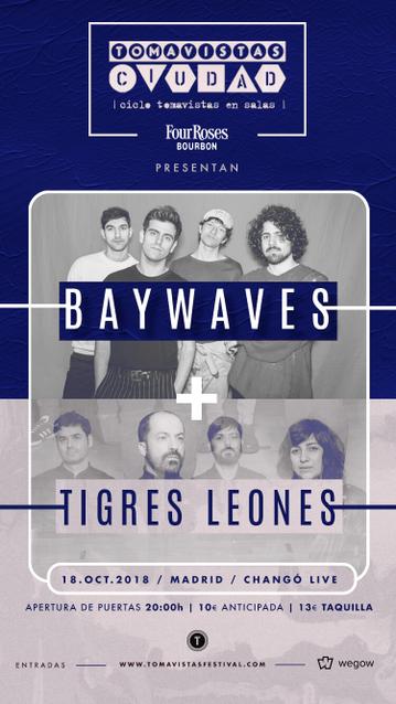 Baywaves + Tigres Leones