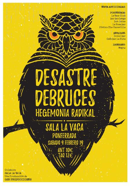 Desastre, Debruces y Hegemonía Radikal.