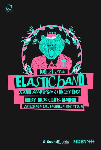 Elastic Band vuelven y presentan su nuevo disco el 21 de Marzo en el 27 Aniversario de Moby Dick Club.