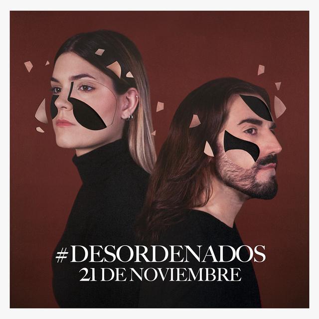 Elvira Sastre y Andrés Suárez Desordenados