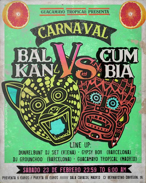 Guacamayo Tropical presenta: Carnaval - Balkan vs. Cumbia