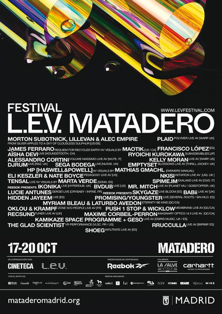Cartel LEV Matadero 2019
Line up LEV Matadero Madrid 2019