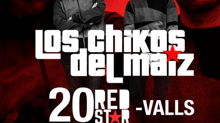 Los Chikos de Maíz en Valls