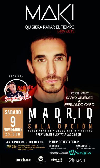 Maki actuará en Pinto el 9 de Noviembre cerrando su GIRA QUISIERA PARAR EL TIEMPO 2019.