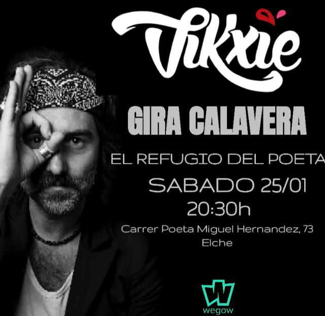El día 25 de enero, VIKXIE arranca su GIRA CALAVERA, que durante el 2.020 le llevará a recorrer toda la geografía Española