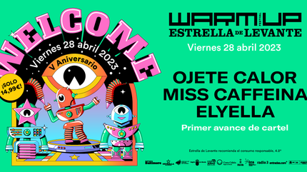 Welcomome Party Warm Up Estrella Levante confirmaciones