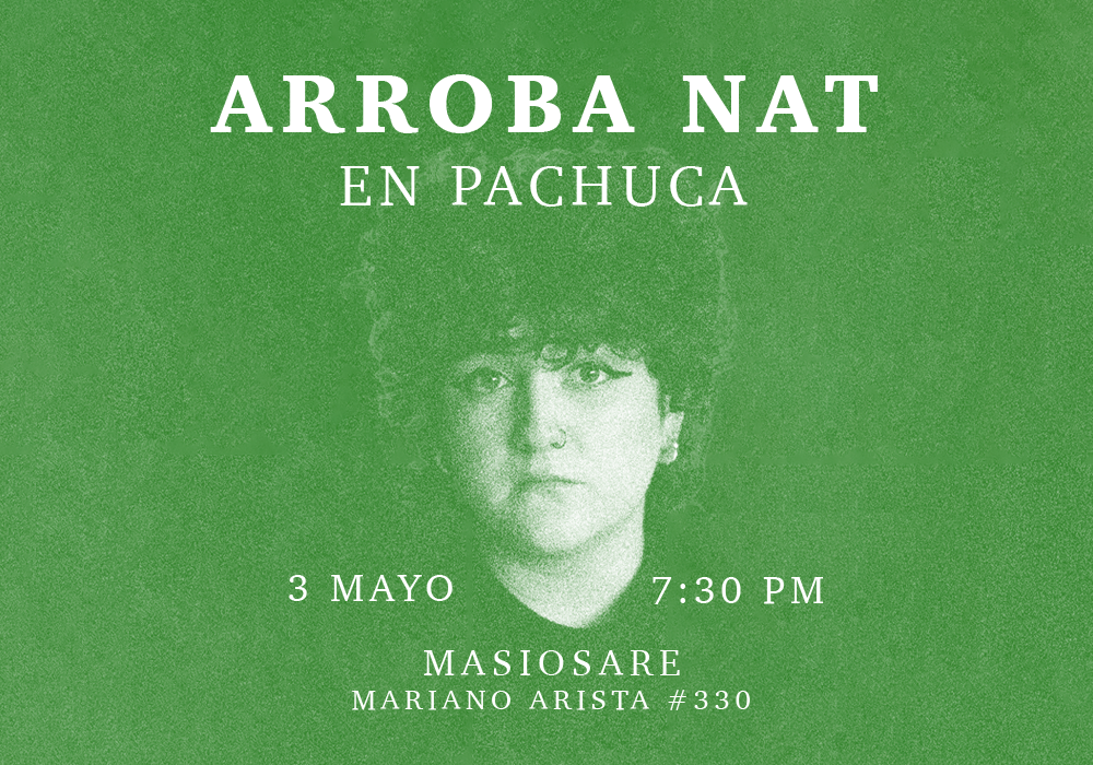 Fotografía promocional de Arroba Nat en Pachuca