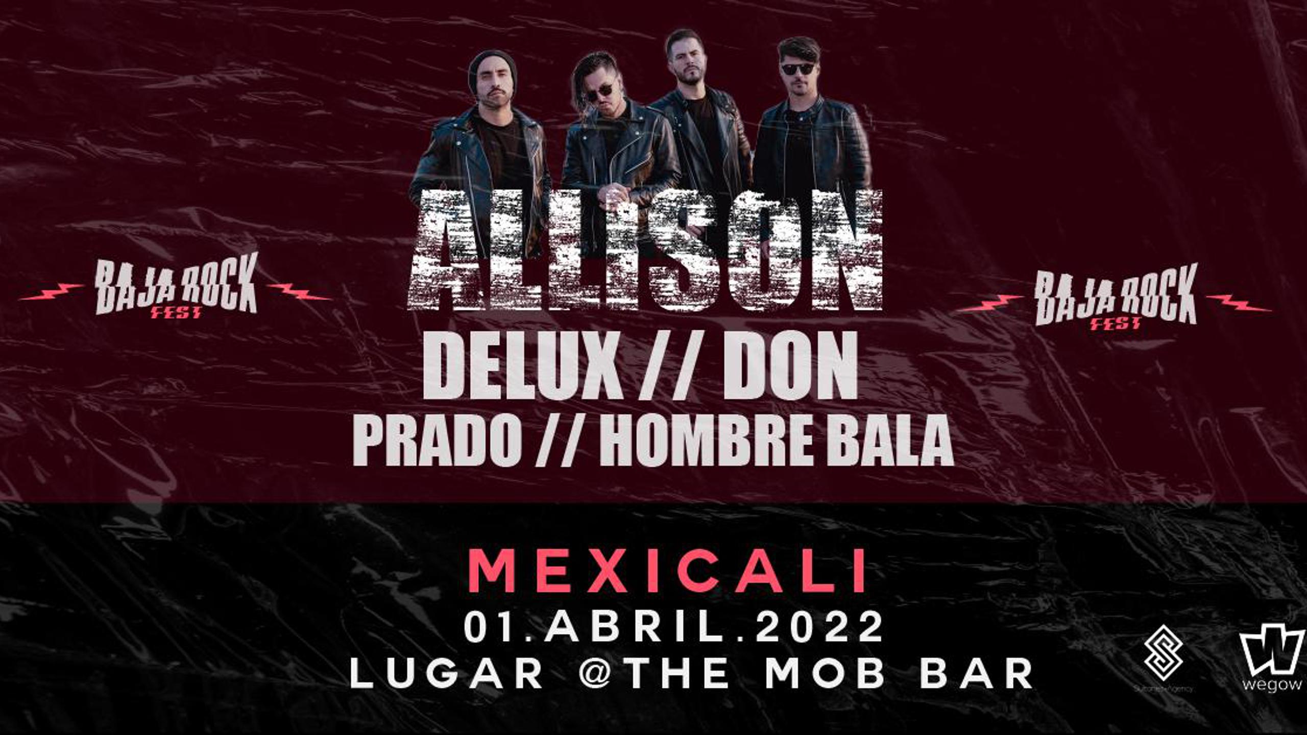 Allison, Canseco, Delux, PRADO concert tickets for The Mob Bar, Mexicali  Friday, 1 April 2022 | Wegow United States