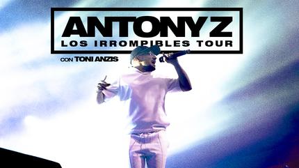 BARCELONA, ANTONY Z LOS IRROMPIBLES TOUR