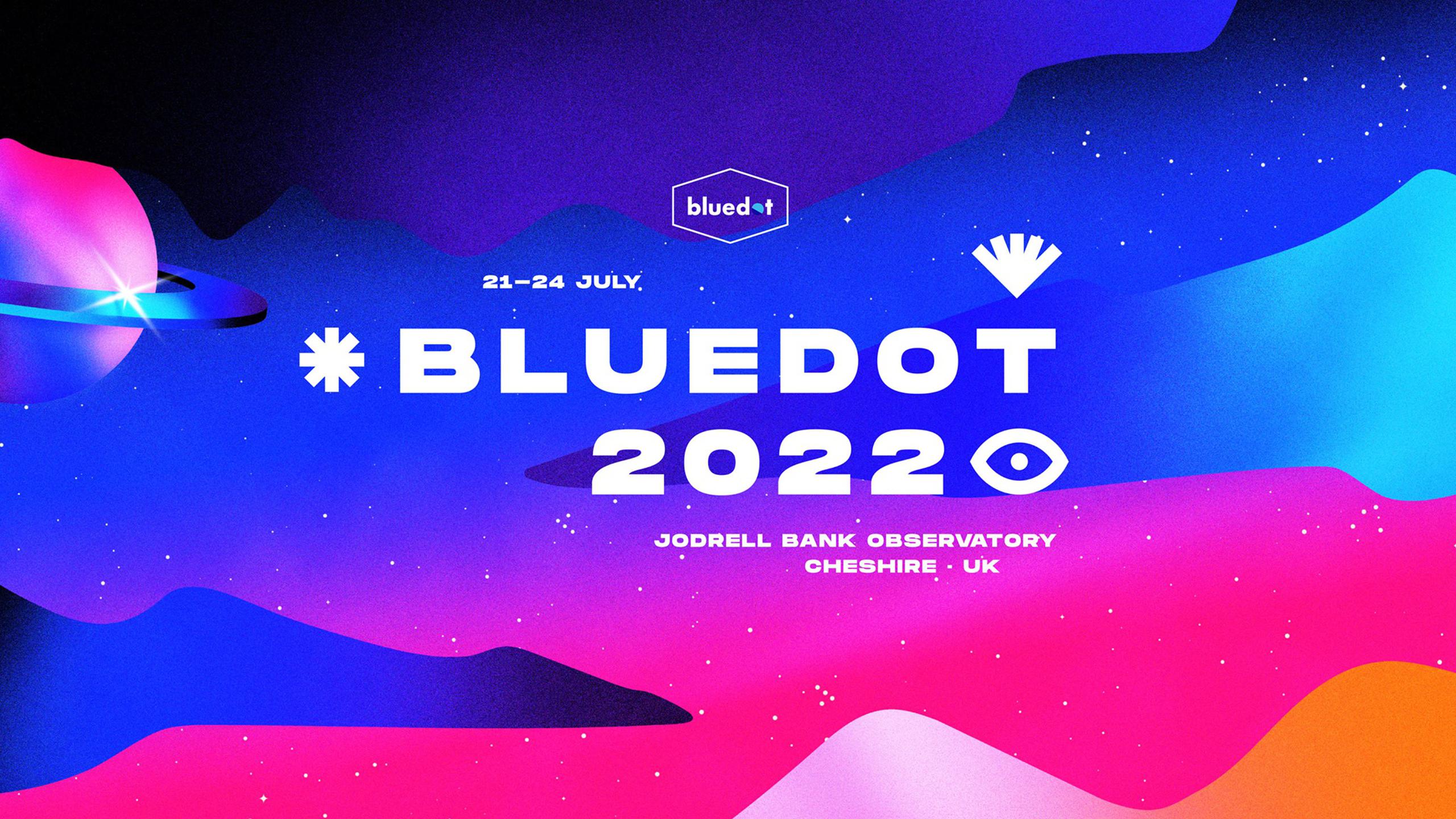 Bluedot 2022 Lineup | Line-Up – WIIC