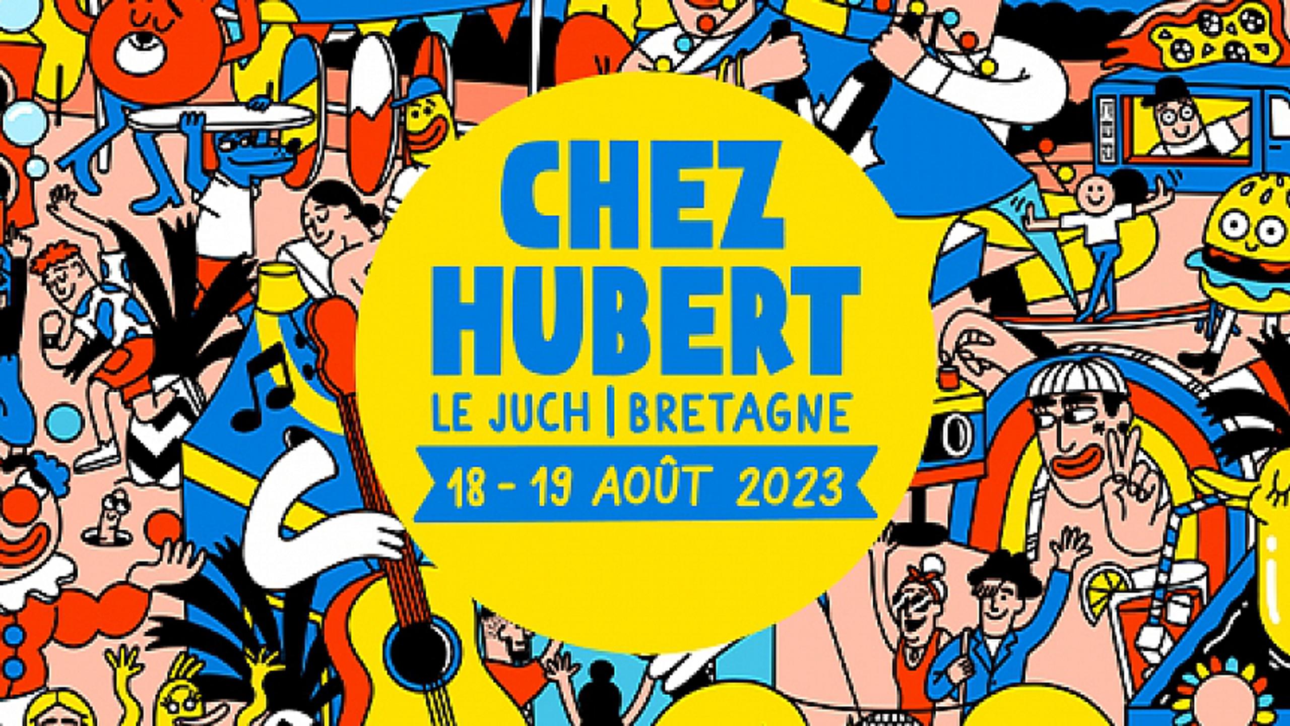 Chez Hubert Festival 2023. Tickets, lineup, bands for Chez Hubert