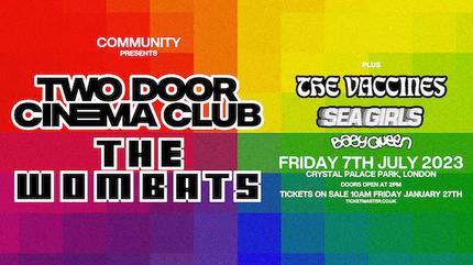 Community Presents: Two Door Cinema Club + The Wombats