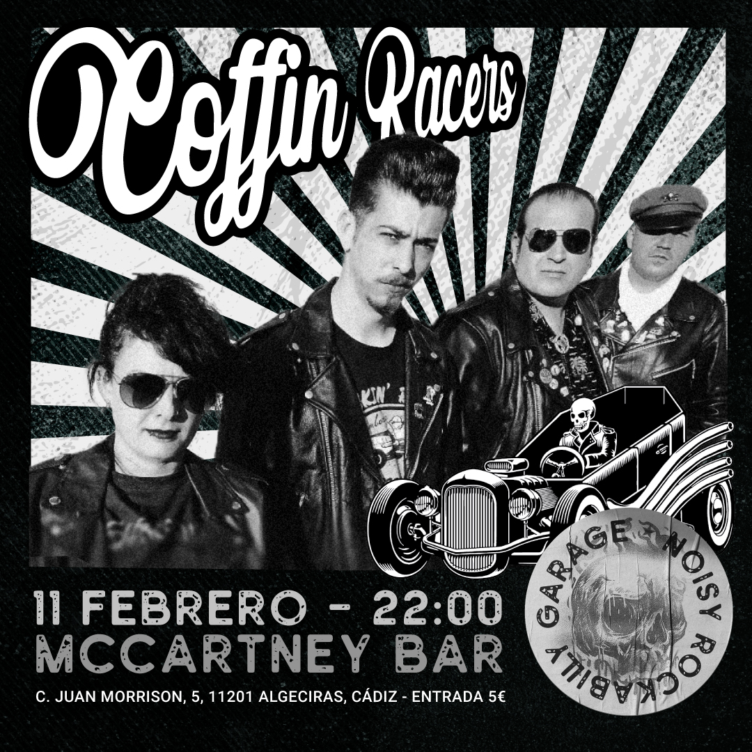 Coffin Racers concert tickets for McCartney Bar, Algeciras Saturday, 11  February 2023 | Wegow Spain