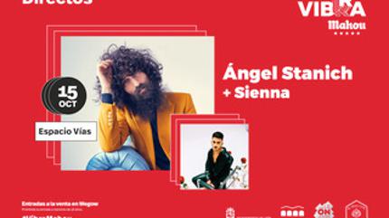 Concierto de Angel Stanich + Sienna - Directos Vibra Mahou