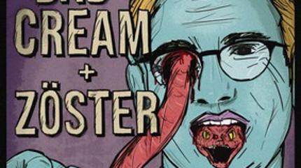 Bad Cream + Zöster