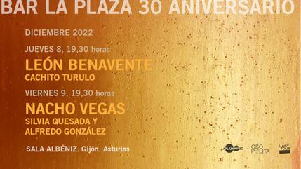 Concierto de León Benavente + Nacho Vegas en Gijón | Bar La Plaza 30 Aniversario