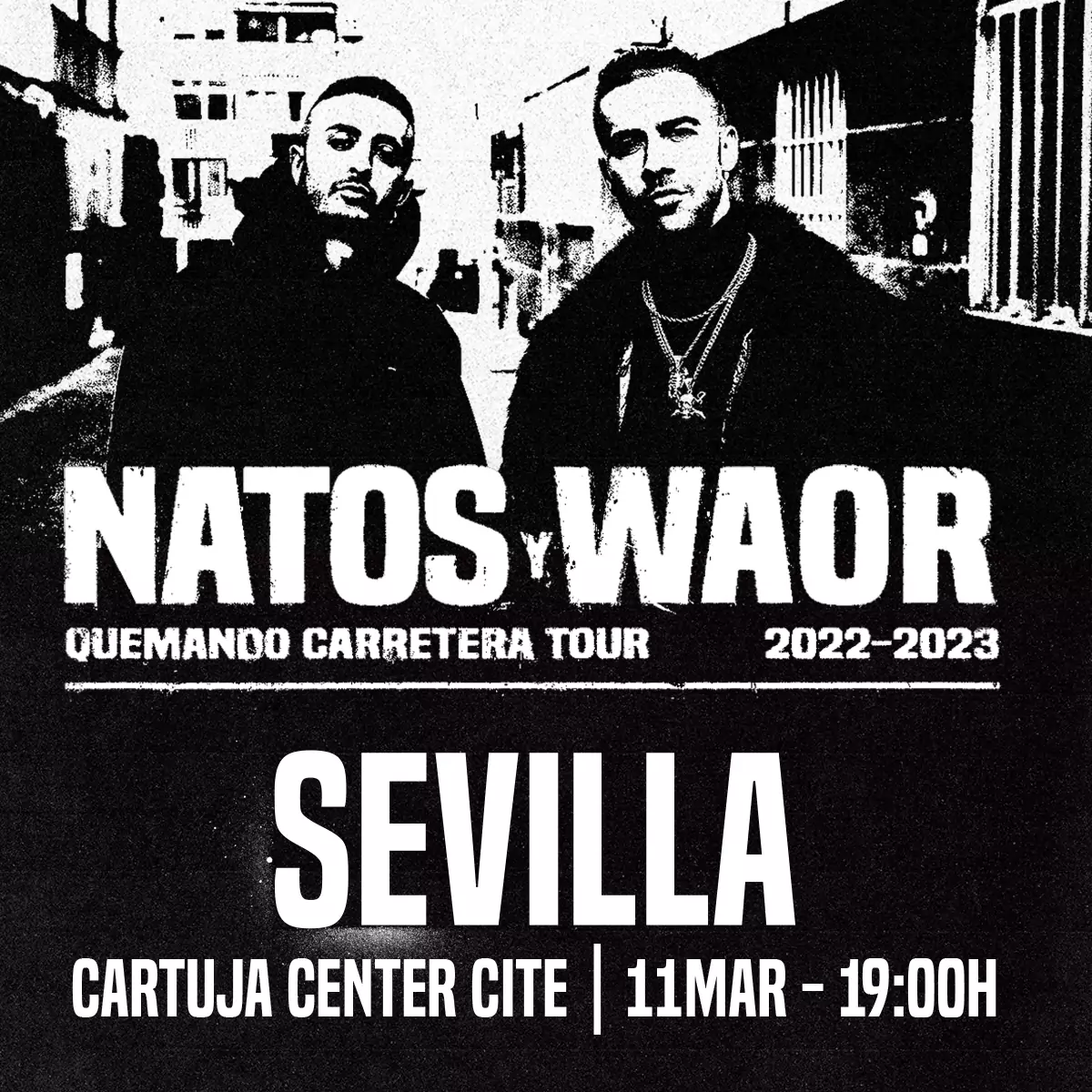 Fotografía promocional de Concierto de Natos y Waor en Sevilla | Quemando la Carretera Tour