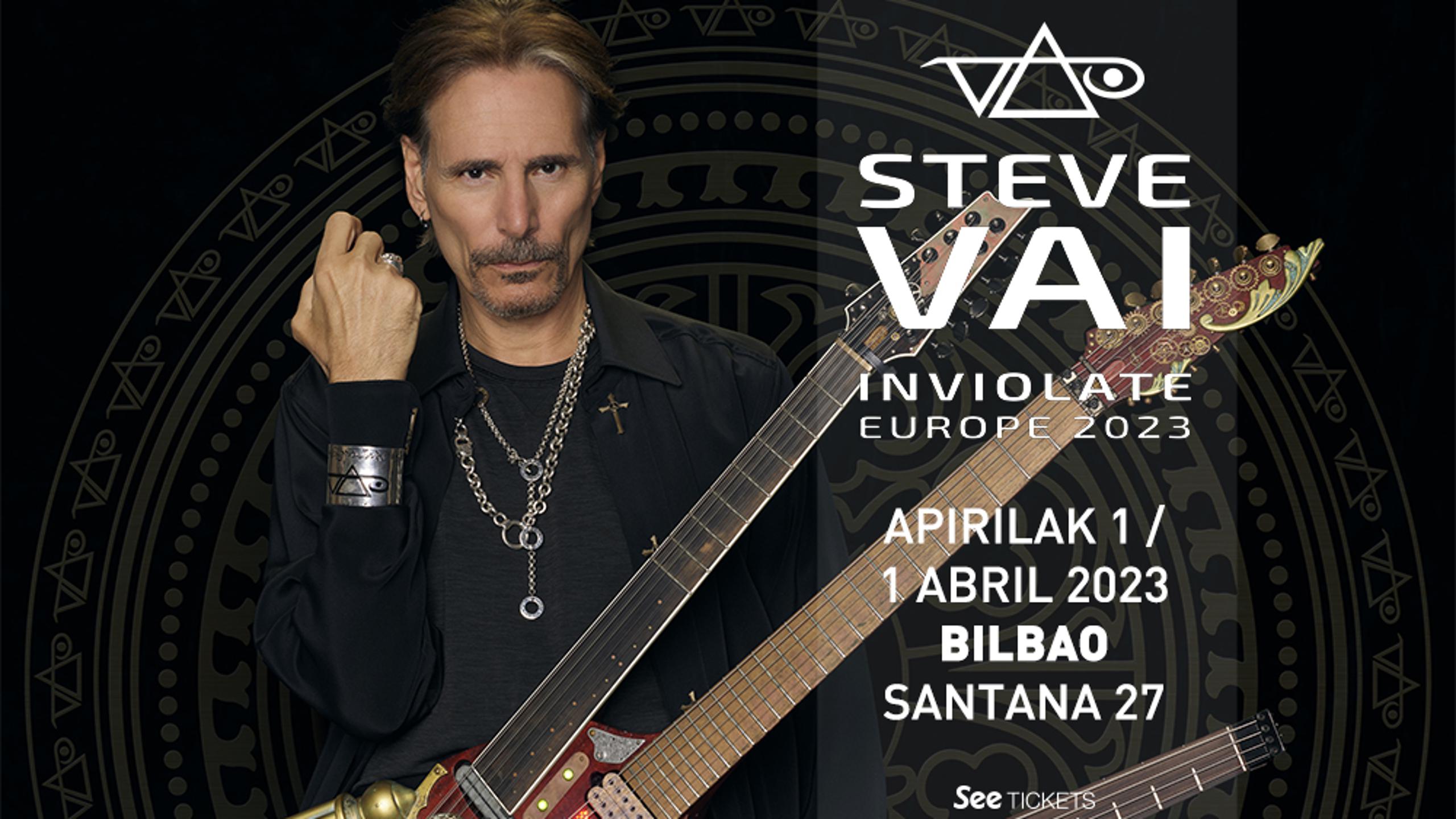 Steve Vai concert tickets for Santana 27 (Discoteca Fever), Bilbao ...