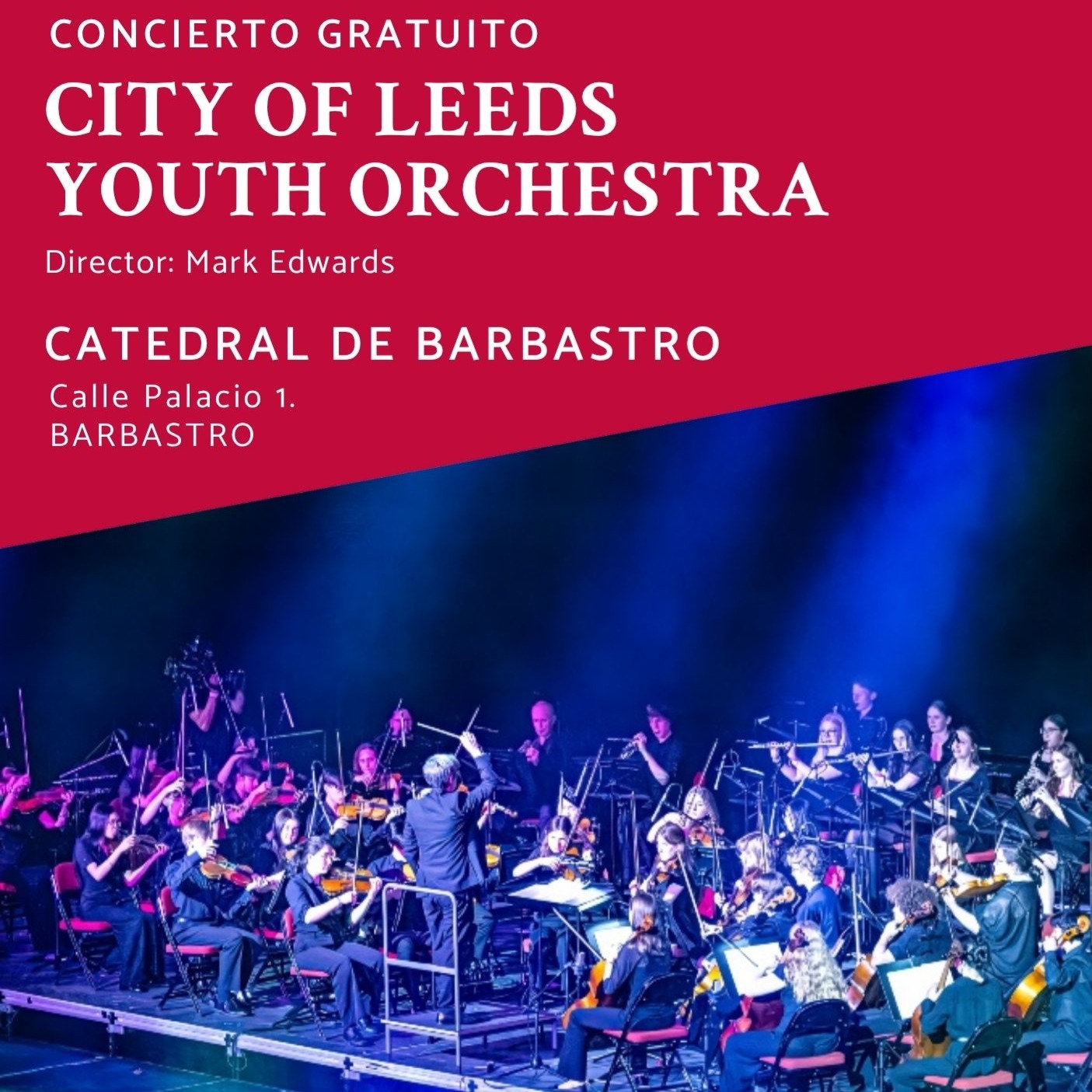 Fotografía promocional de Concierto Gratuito | CITY OF LEEDS YOUTH ORCHESTRA | Barbastro