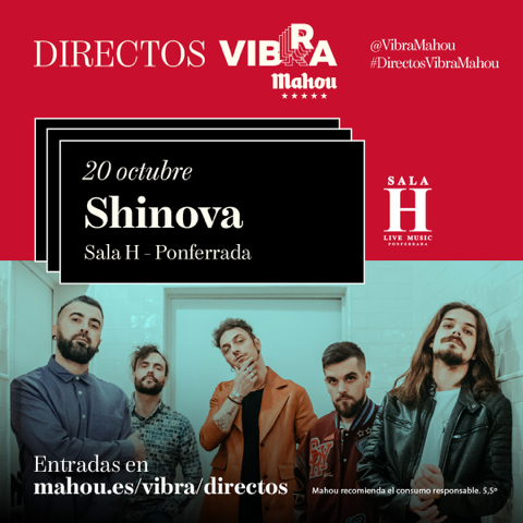 Fotografía promocional de DIRECTOS VIBRA MAHOU- SHINOVA EN PONFERRADA- SOLD OUT