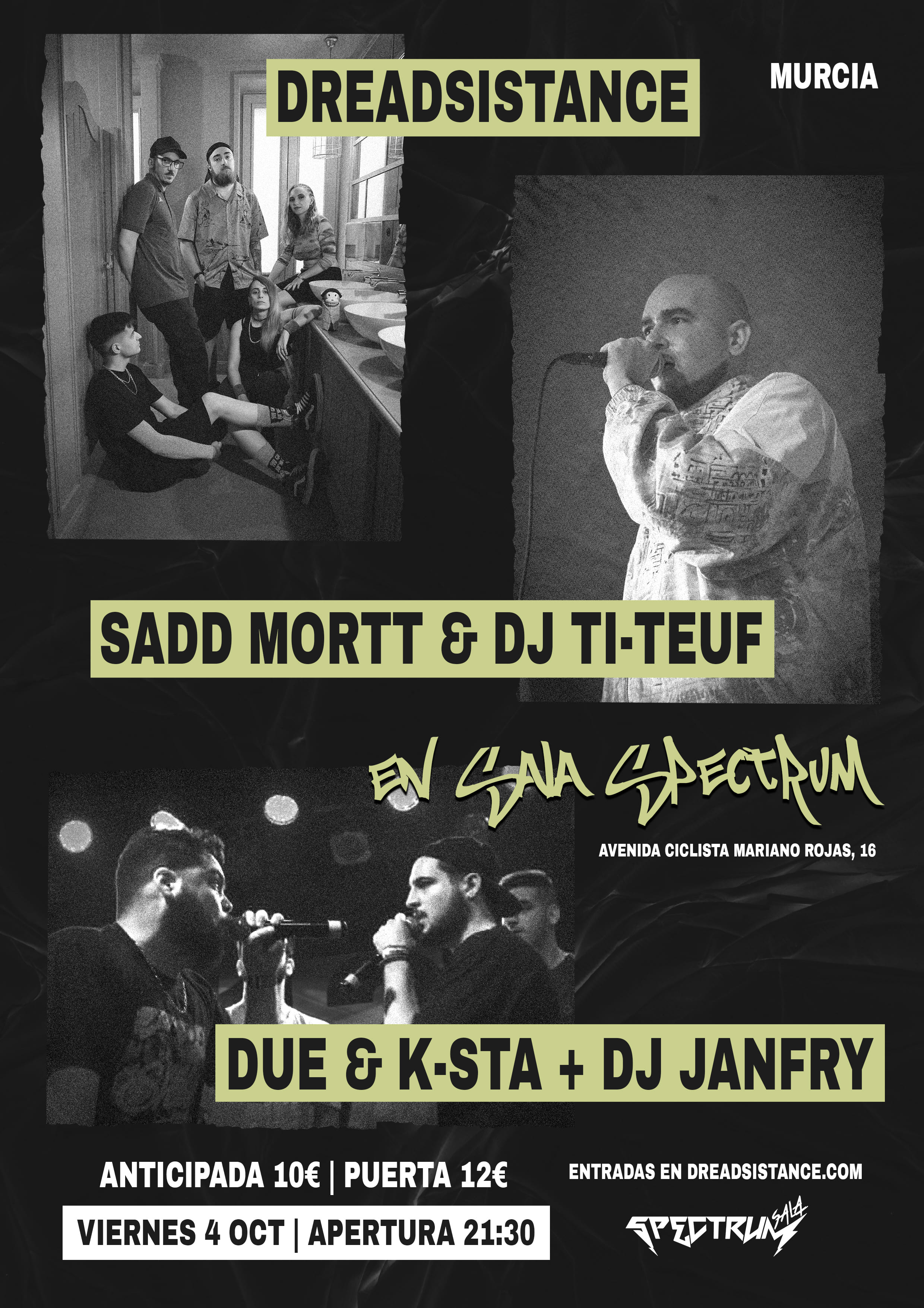 Fotografía promocional de Dreadsistance + Sadd Mortt & DJ Ti-Teuf + Due, K-Sta & DJ Janfry en Murcia