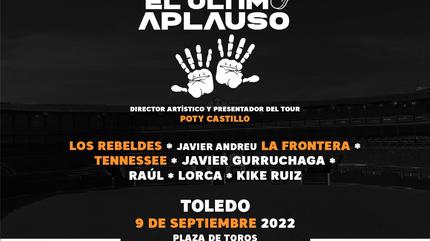 El Ultimo Aplauso Tour 2022 - Toledo