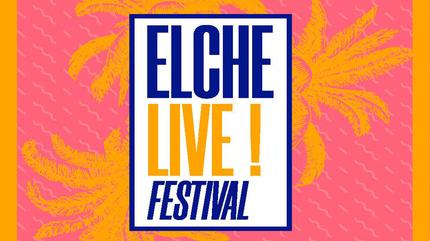 Elche Live Festival 2019