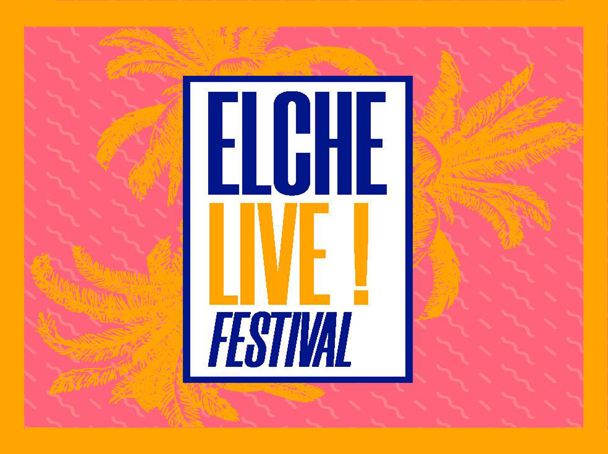 Fotografía promocional de Elche Live Festival 2019