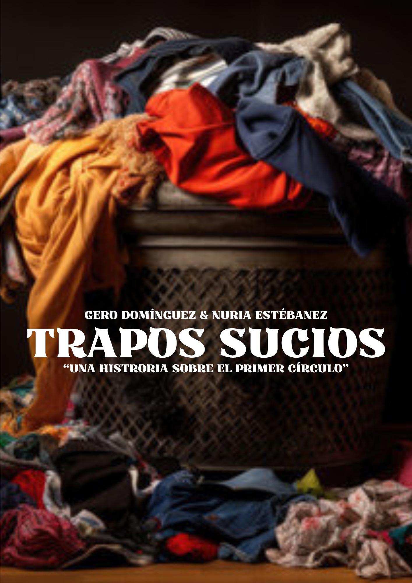 Fotografía promocional de ESCENICA "TRAPOS SUCIOS. Una historia sobre El Primer Círculo" en el Contenedor Cultural