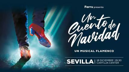 Farrucos y Fernández: Un Cuento de Navidad | Un Musical Flamenco en Sevilla