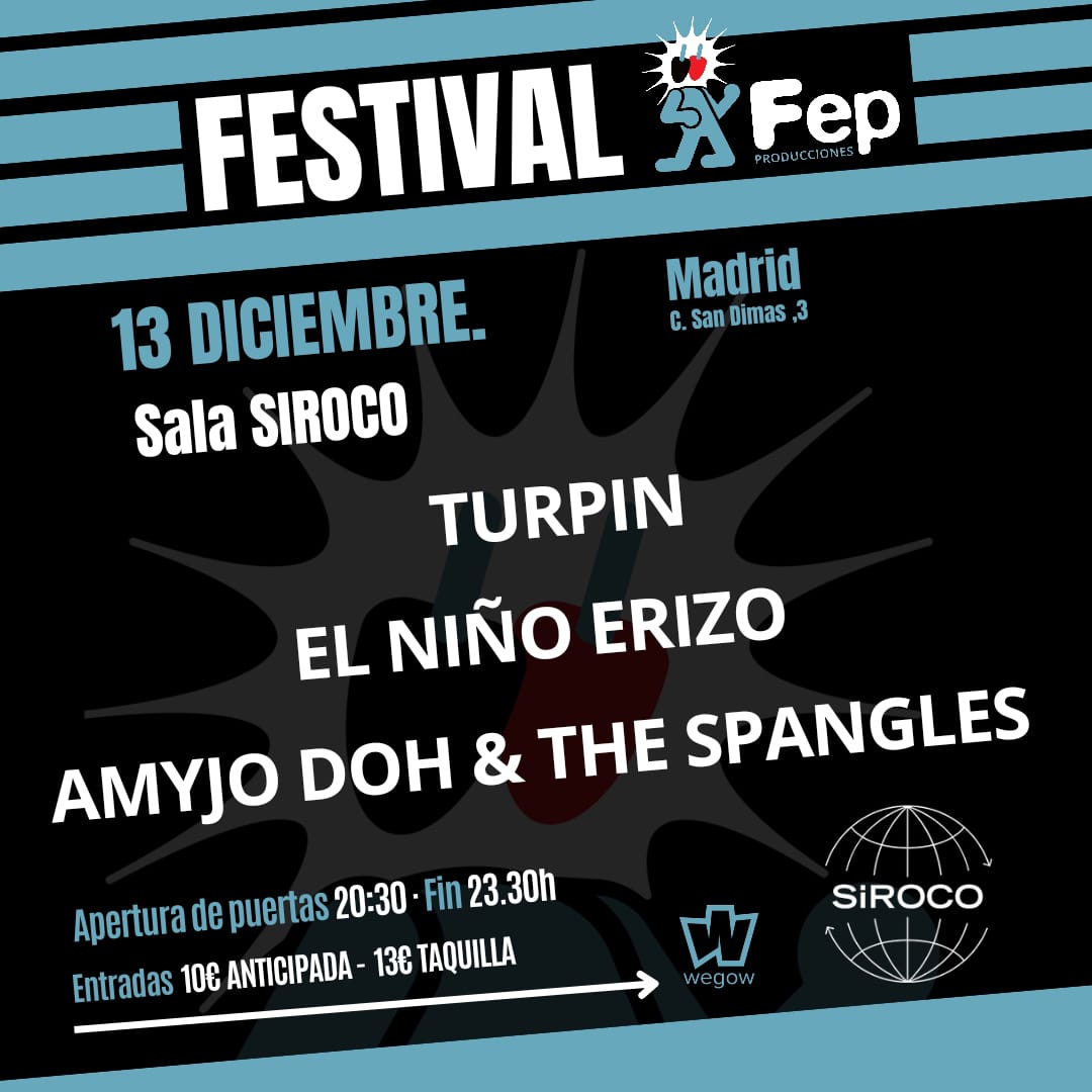 Fotografía promocional de FESTIVAL FEP PRODUCCIONES SIROCO: El Niño Erizo, Turpin, AmyJo Doh & The Spangles