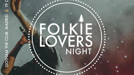 FolkieLovers Night Madrid