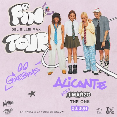 Fotografía promocional de GINEBRAS Fin del Billie Max Tour - Alicante