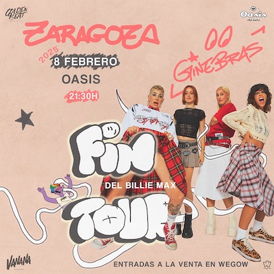 Fotografía promocional de GINEBRAS Fin del Billie Max Tour - Zaragoza