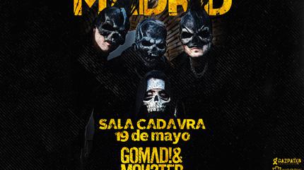 GoMad! & Monster concert in Madrid