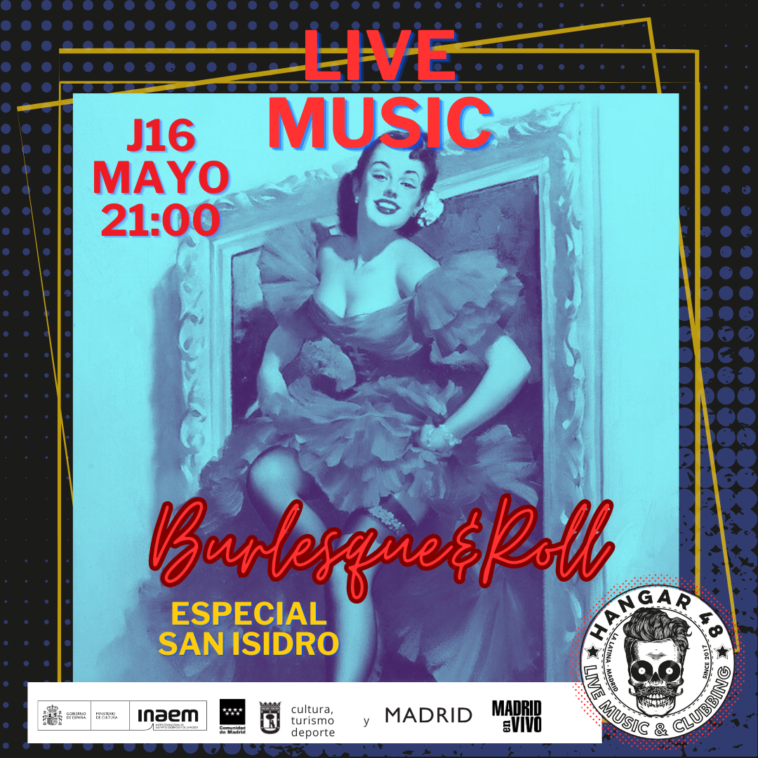 Fotografía promocional de HANGAR48 J16 BURLESQUE&ROLL ESPECIAL CASTIZO!!