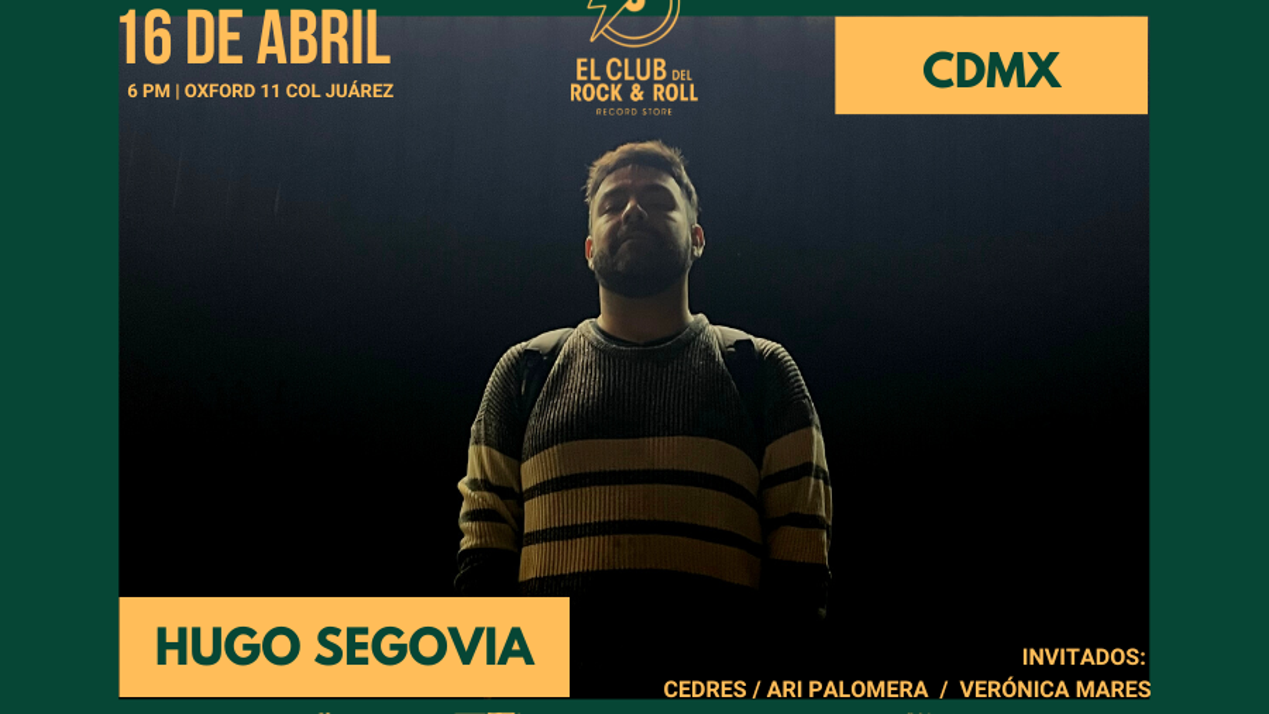 Hugo Segovia concert tickets for El Club del Rock and Roll Record Store,  CDMX Mexico City Sunday, 16 April 2023 | Wegow Spain