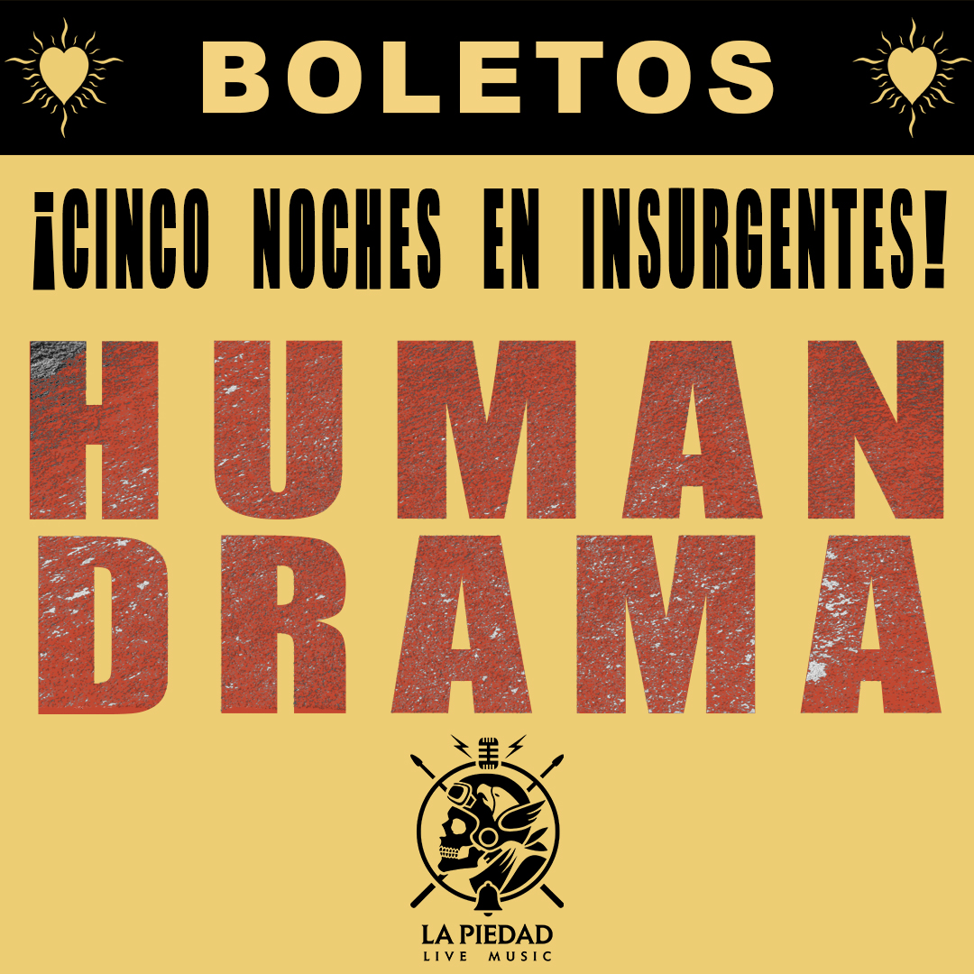 Fotografía promocional de HUMAN DRAMA 5 noches en La Piedad - 19 de octubre