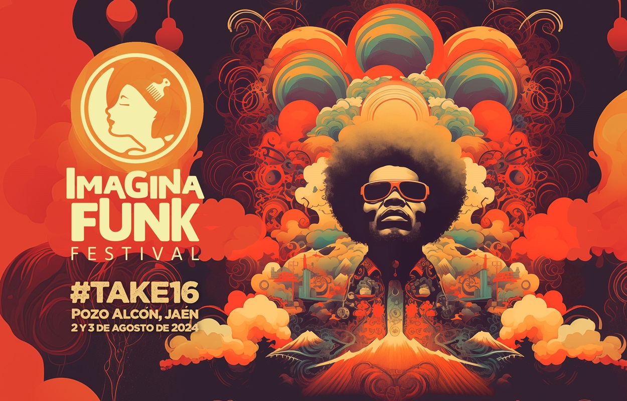 IMAGINA FUNK 2024 En Pozo Alc N Take16 Ticketrona   Imagina Funk 2024 Take16 1704446807.600526 