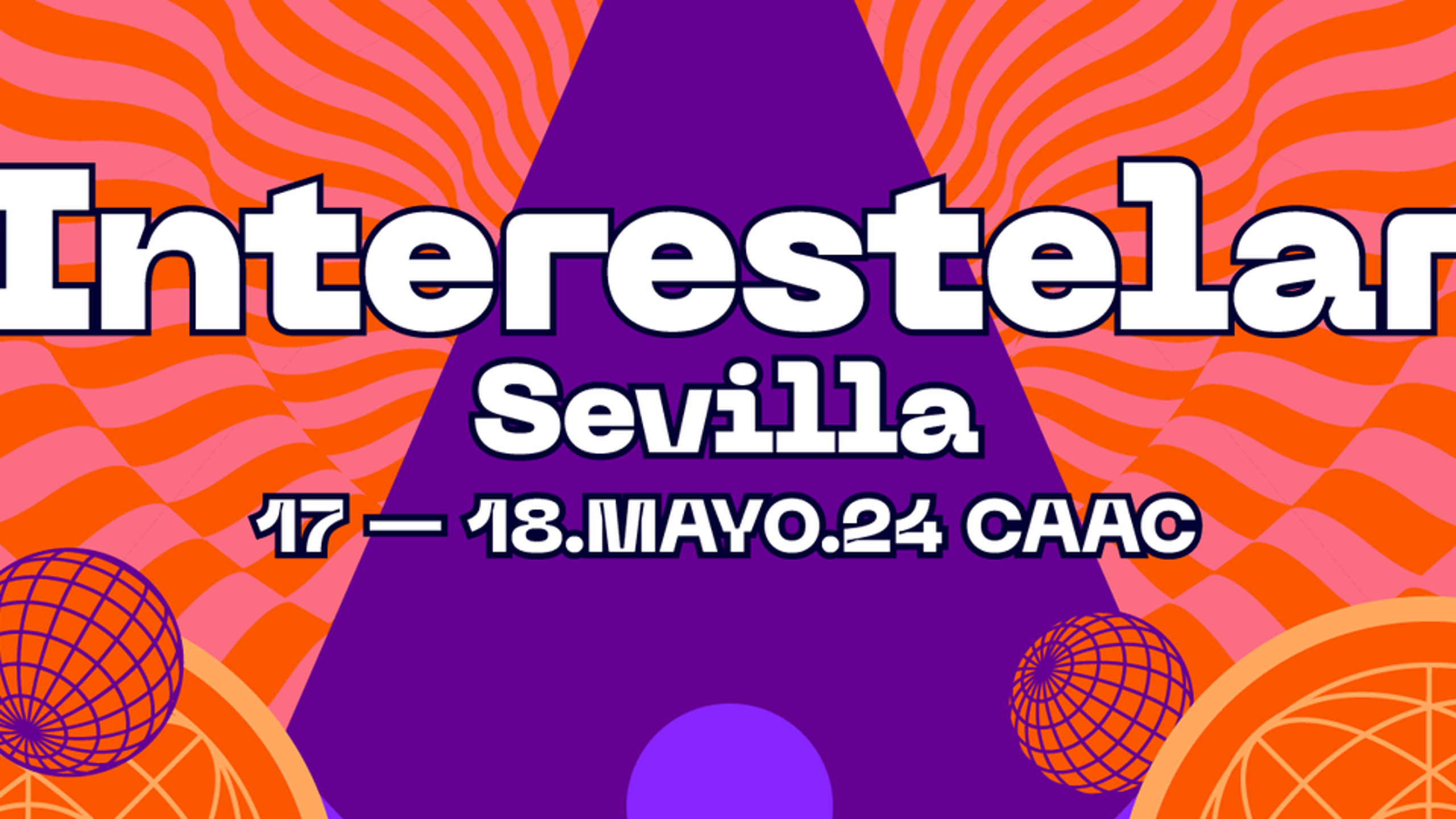 Interestelar Sevilla 2024 Agenda Musical Wegow