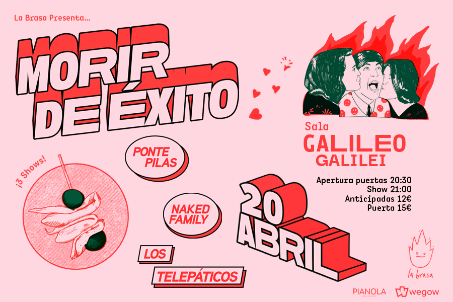 Fotografía promocional de La Brasa presenta "Morir de Éxito" con Naked Family, Los Telepáticos & Ponte Pilas