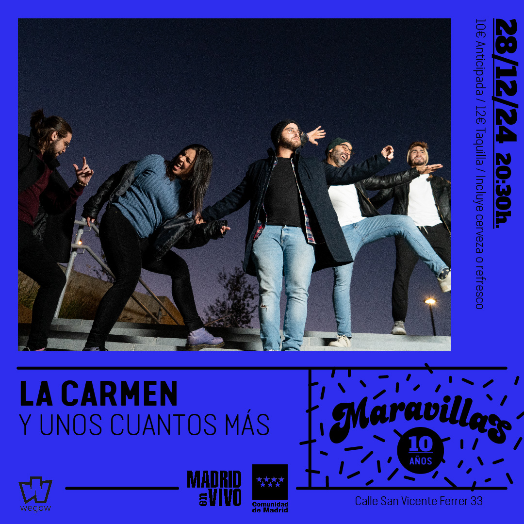 Fotografía promocional de La Carmen y unos cuantos más en Maravillas Club