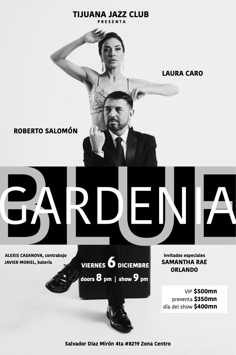 Fotografía promocional de Laura Caro y Roberto Salomón en Tijuana Jazz Club: Blue Gardenia Dic 2024